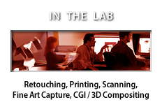 In the Lab - Retouching, Printing, Scanning,Fine Art Capture, CGI / Compositing