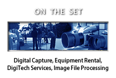 On the Set - Digital Capture, Equipment Rental,DigiTech Services, Image File Processing